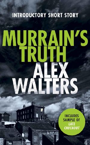 [DCI Kenny Murrain 01] • Murrain's Truth · A Trio of DCI Kenny Murrain Short Stories